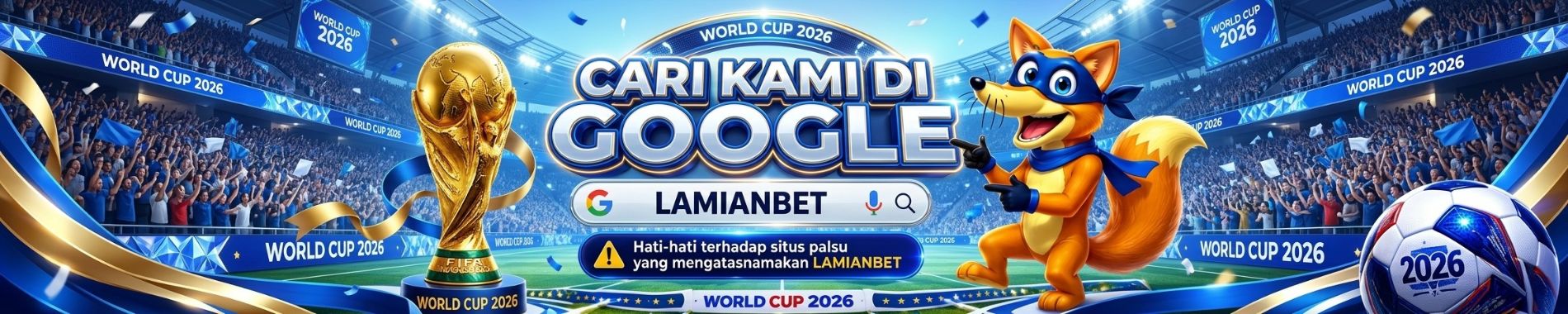 LAMIANBET PIALA DUNIA 2026